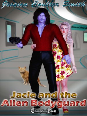 cover image of Jacie and the Alien Bodyguard